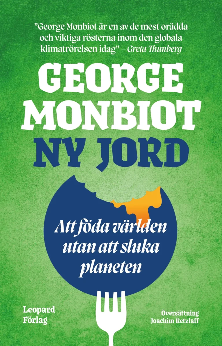 En ny jord – att föda världen utan att sluka planeten